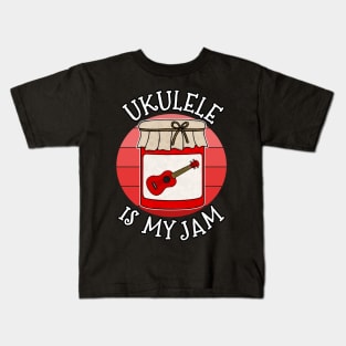 Ukulele Is My Jam Ukulelist Musician Funny Kids T-Shirt